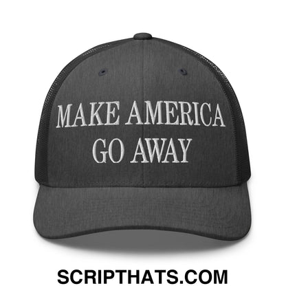 Make America Go Away Embroidered Mesh Trucker Hat Dark Heather Gray