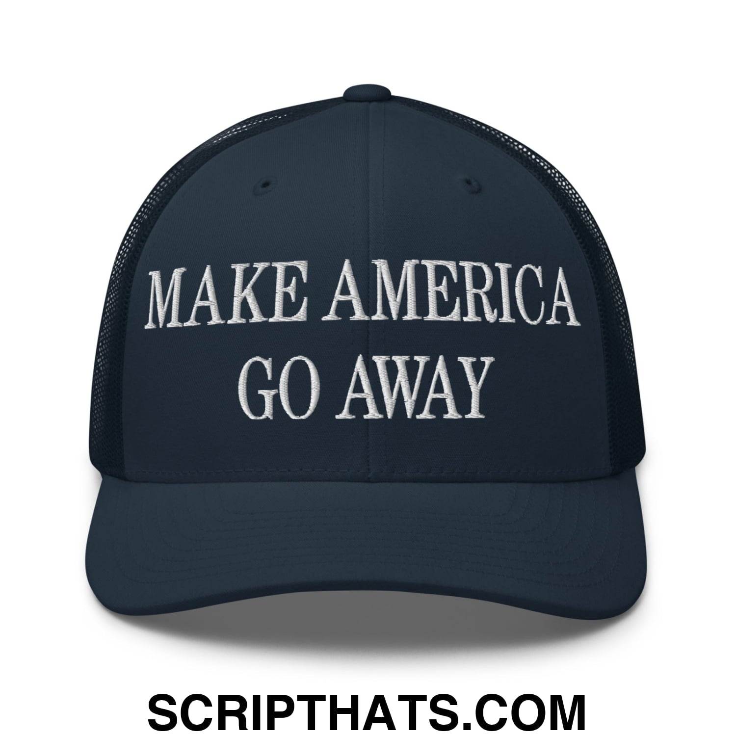 Make America Go Away Embroidered Mesh Trucker Hat Navy