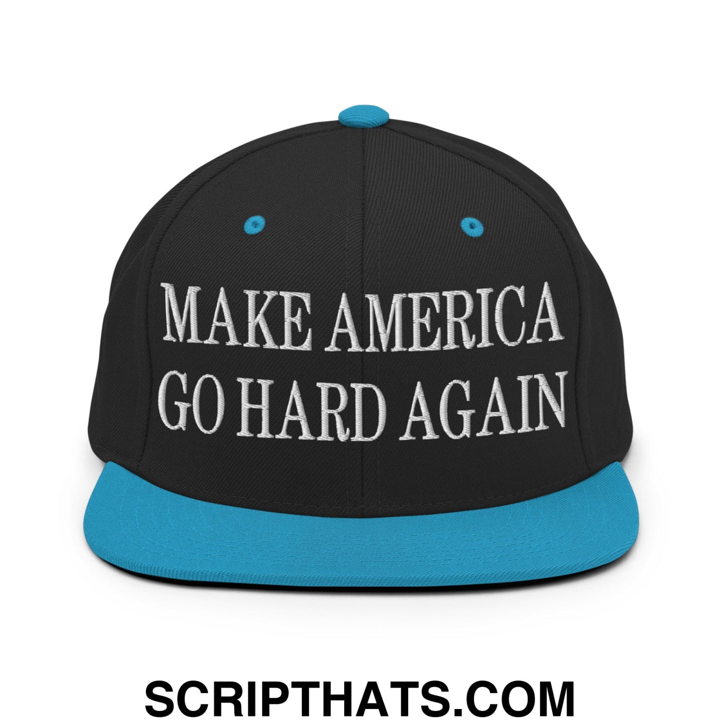 Make America Go Hard Again Embroidered Flat Bill Brim Snapback Hat Black Teal