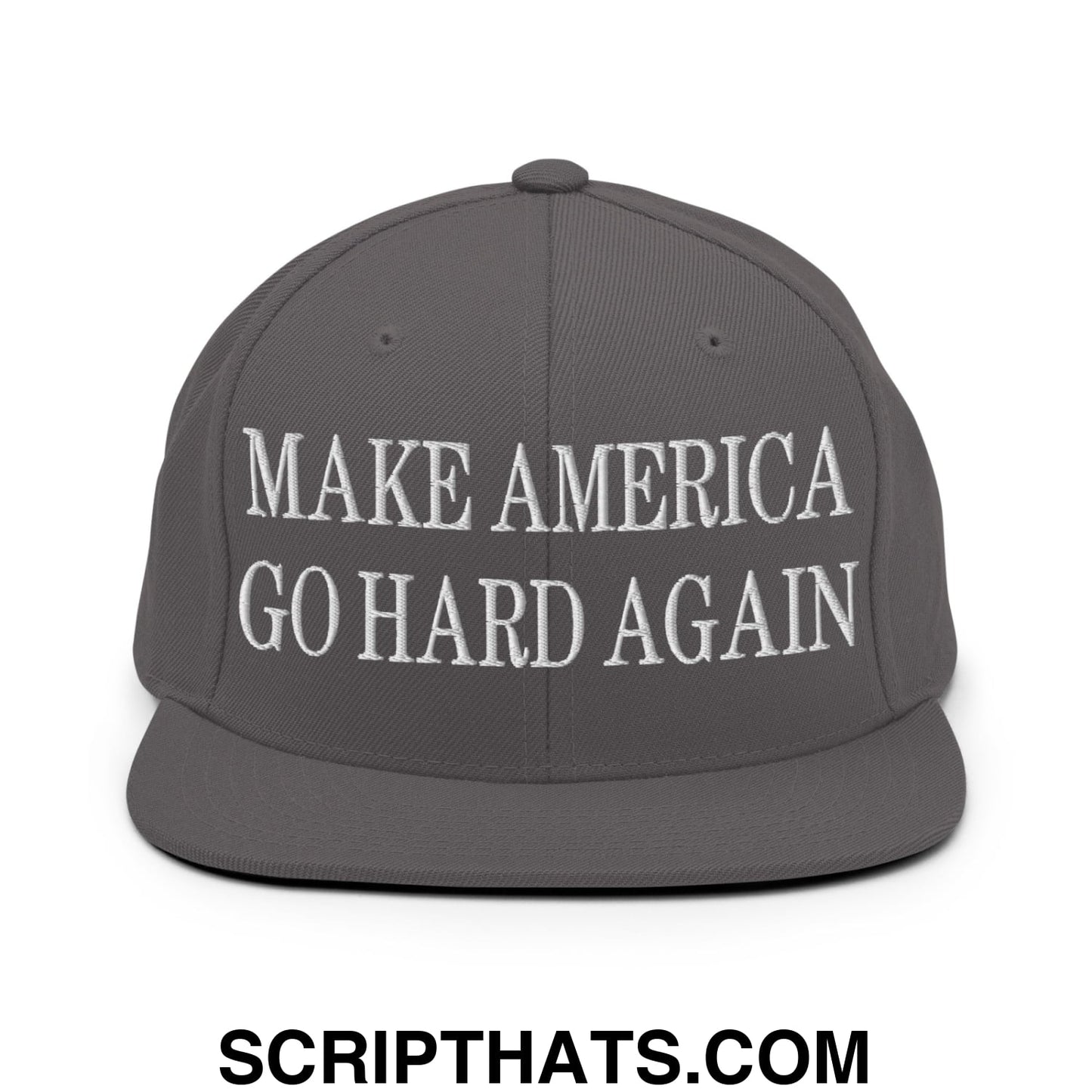Make America Go Hard Again Embroidered Flat Bill Brim Snapback Hat Dark Grey