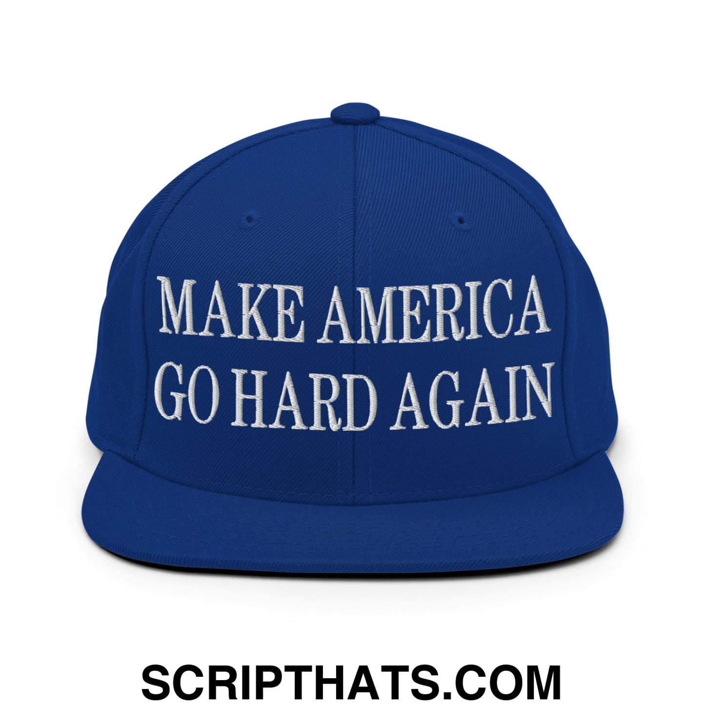 Make America Go Hard Again Embroidered Flat Bill Brim Snapback Hat Royal Blue