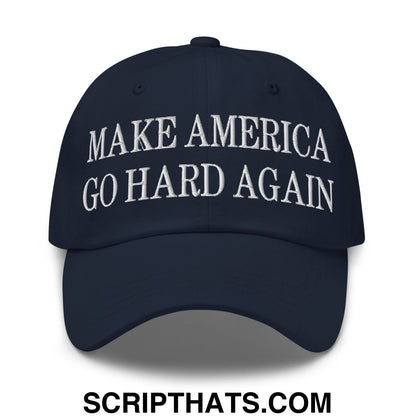 Make America Go Hard Again Embroidered Unstructured Dad Hat Navy