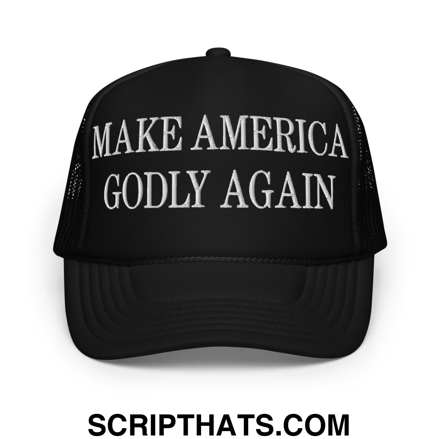 Make America Godly Again Embroidered Foam Trucker Hat Black
