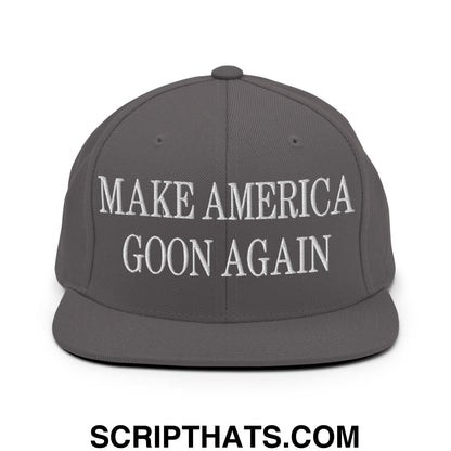 Gray snapback hat with white embroidered make america goon again text and flat bill brim design