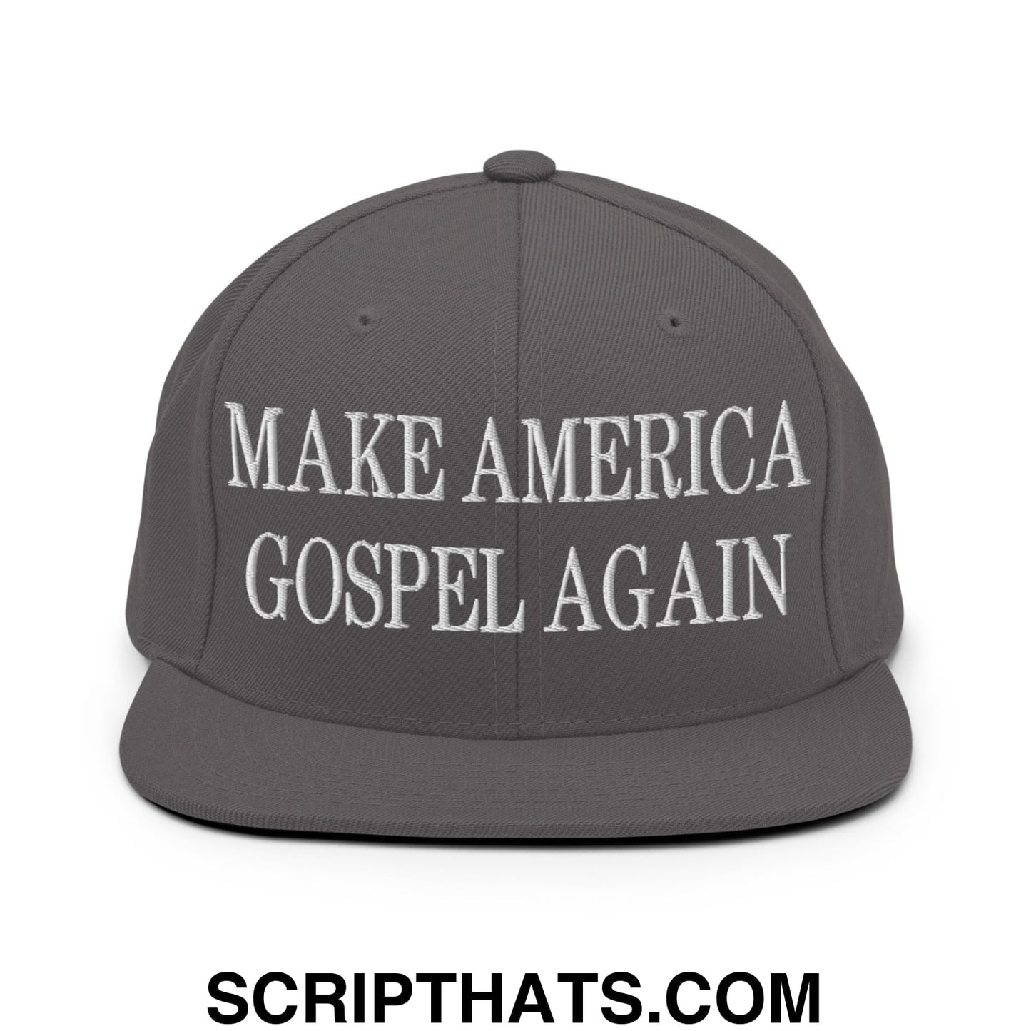 Make America Gospel Again Embroidered Flat Bill Brim Snapback Hat Dark Grey