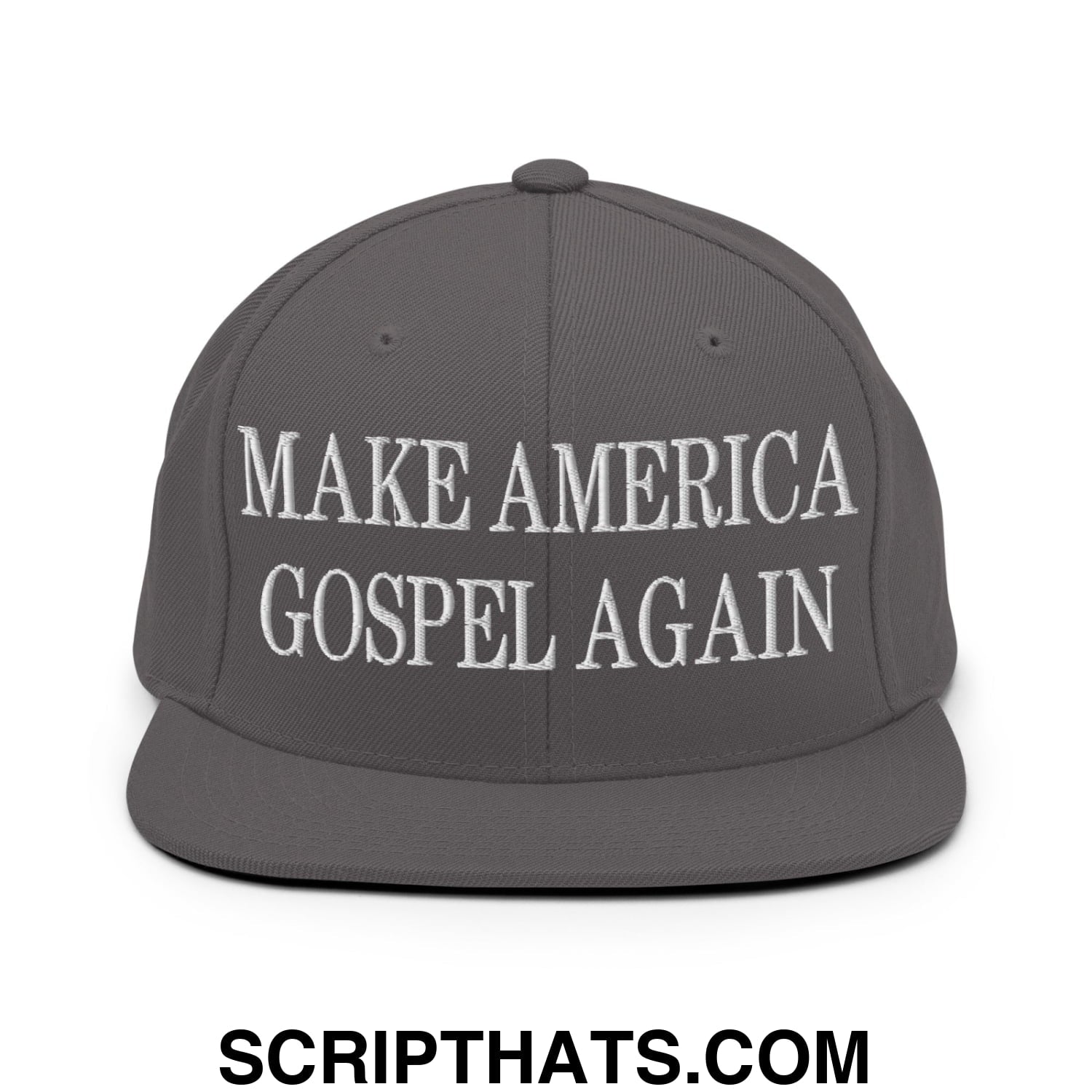 Make America Gospel Again Embroidered Flat Bill Brim Snapback Hat Dark Grey
