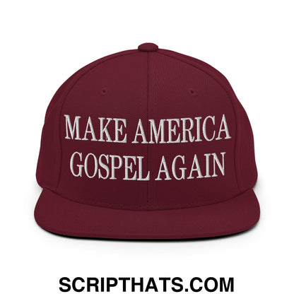 Make America Gospel Again Embroidered Flat Bill Brim Snapback Hat Maroon