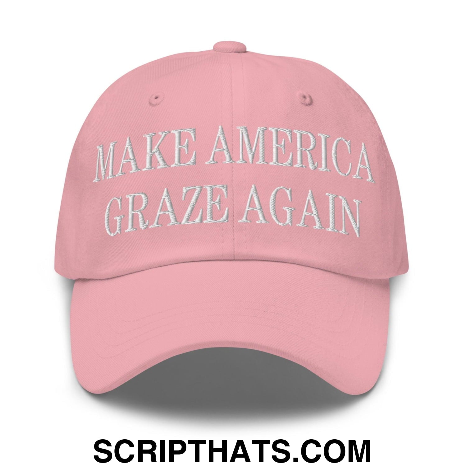 Make America Graze Again Embroidered Dad Hat Pink