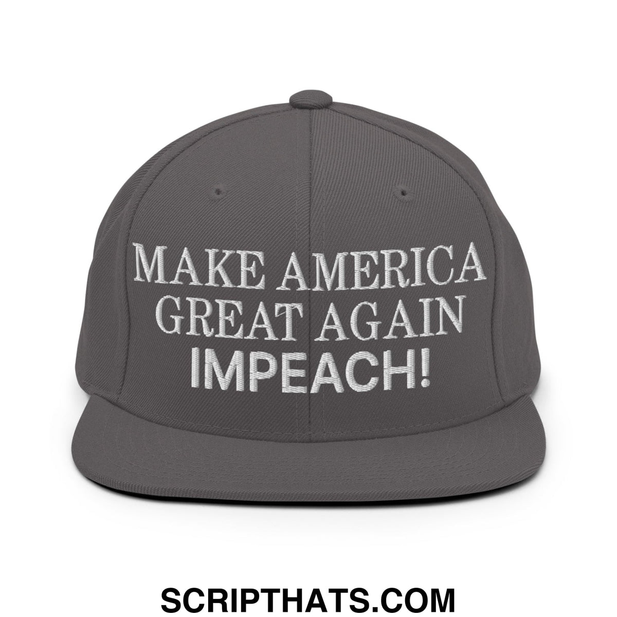 Gray snapback hat with white embroidered make america great again impeach text and flat bill brim design