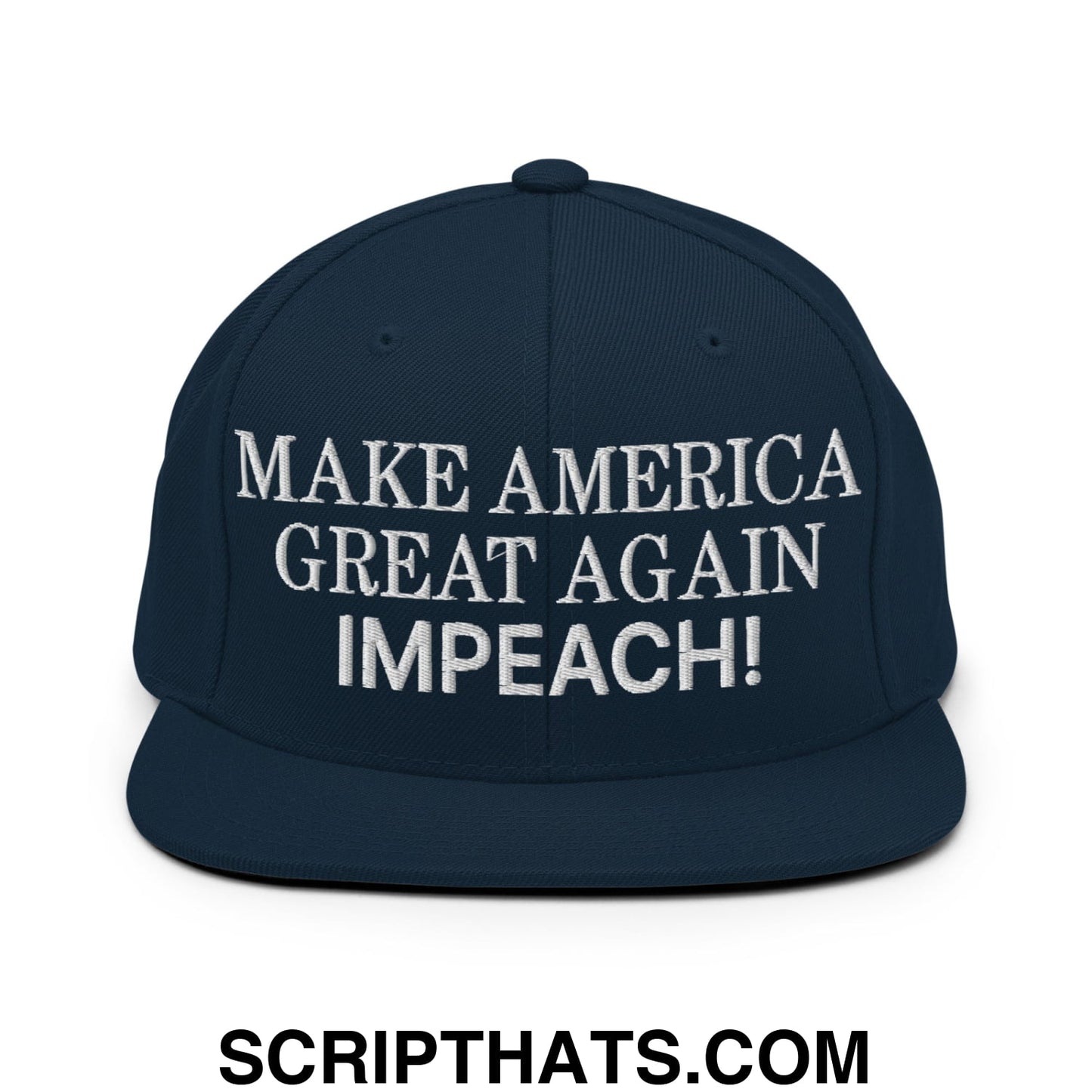 Make America Great Again MAGA Impeach! Embroidered Flat Bill Brim Snapback Hat Dark Navy