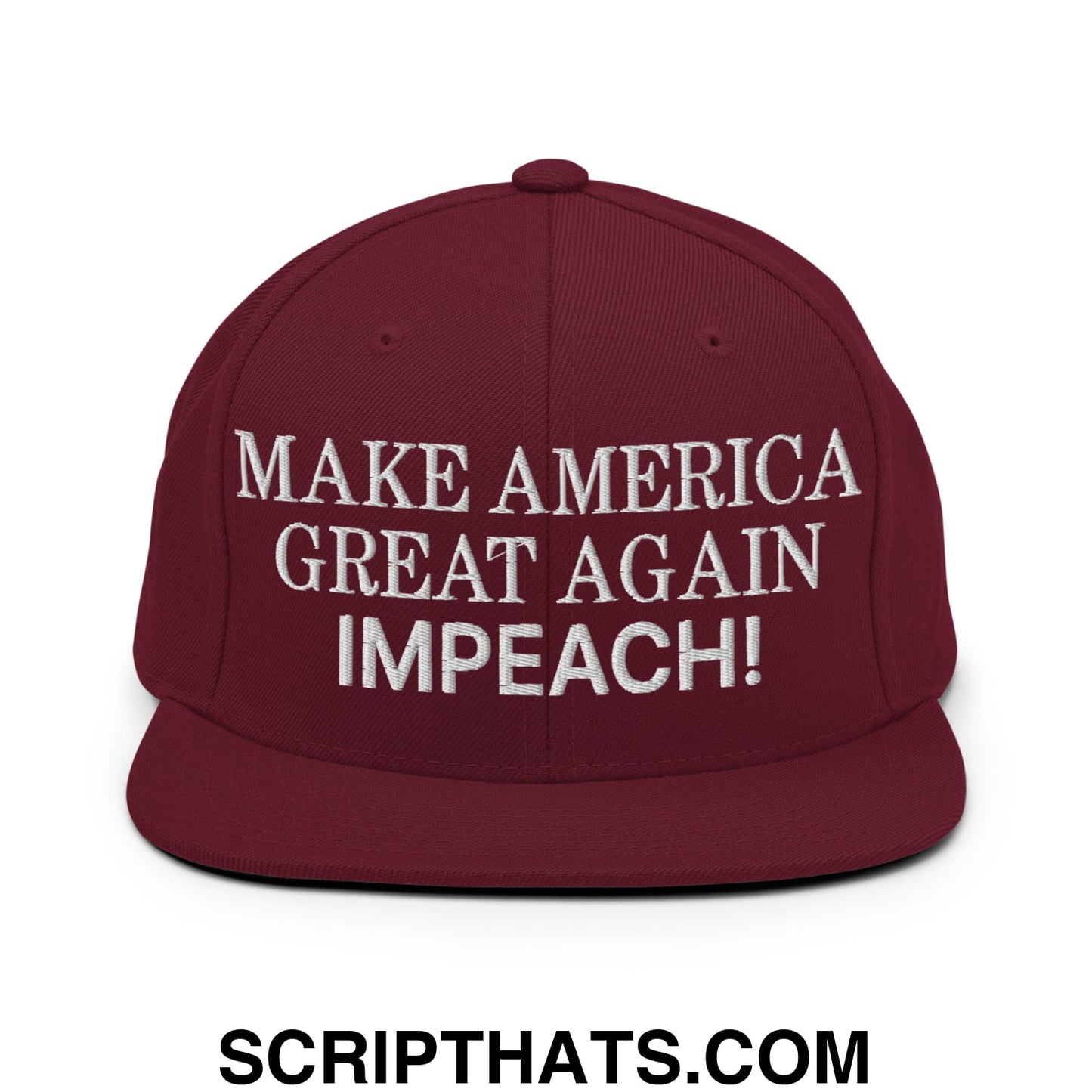 Make America Great Again MAGA Impeach! Embroidered Flat Bill Brim Snapback Hat Maroon