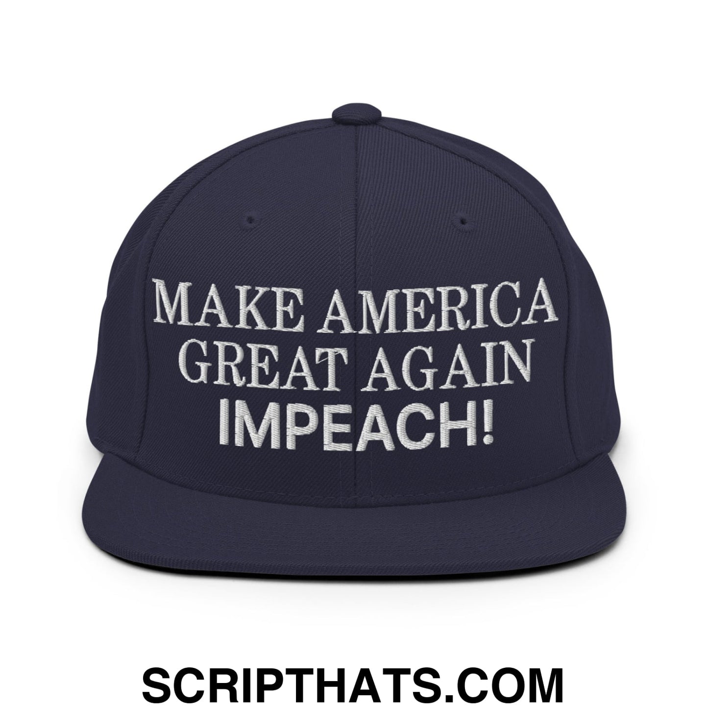 Make America Great Again MAGA Impeach! Embroidered Flat Bill Brim Snapback Hat Navy