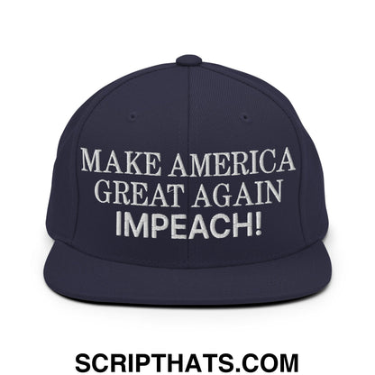 Make America Great Again MAGA Impeach! Embroidered Flat Bill Brim Snapback Hat Navy