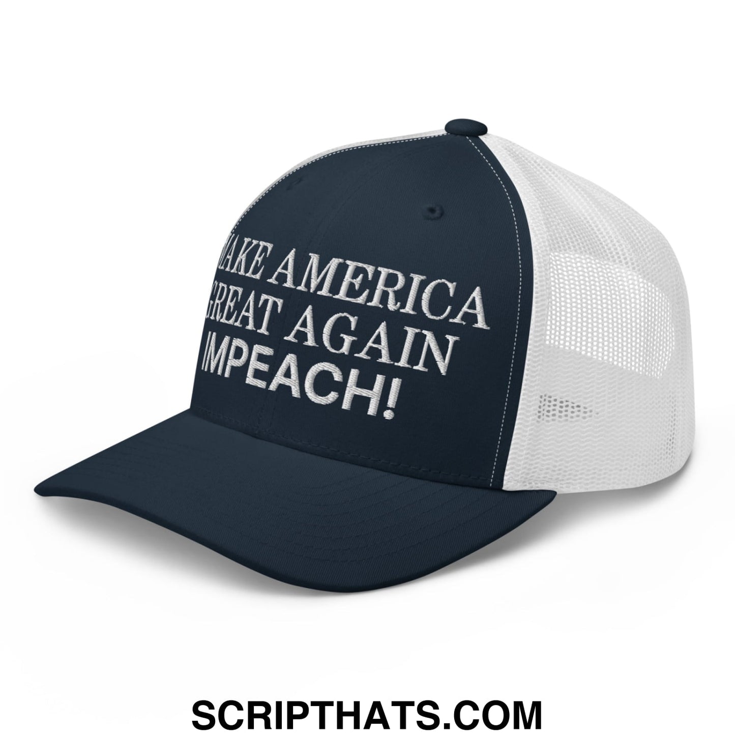 Make America Great Again MAGA Impeach! Embroidered Mesh Trucker Hat Navy White