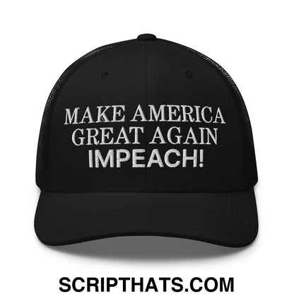 Make America Great Again MAGA Impeach! Embroidered Mesh Trucker Hat Black