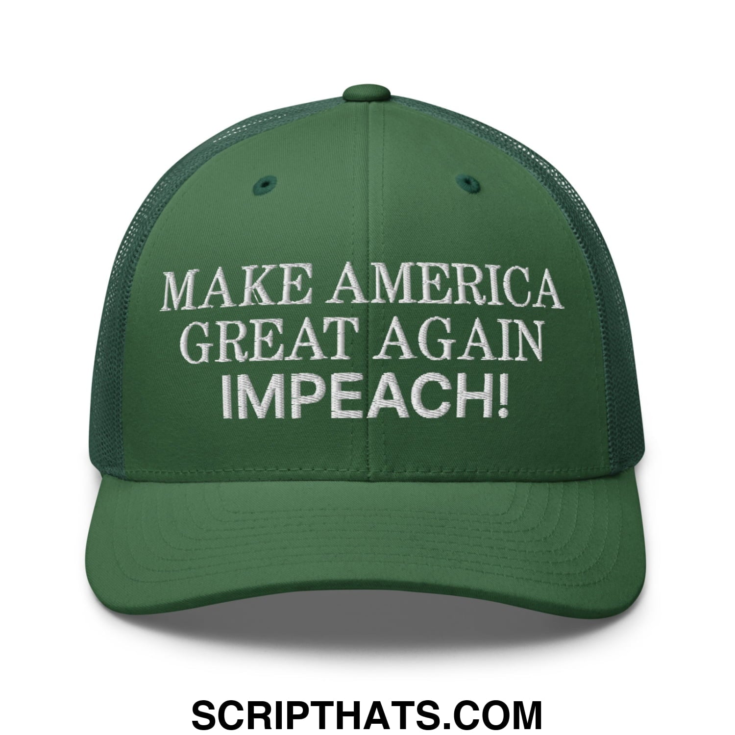 Make America Great Again MAGA Impeach! Embroidered Mesh Trucker Hat Evergreen