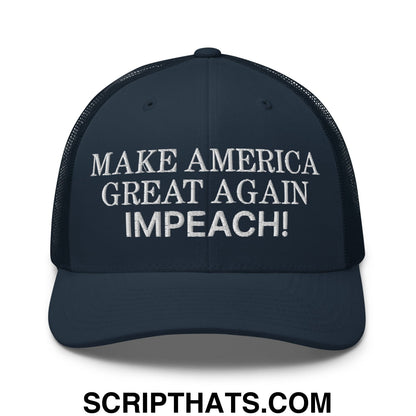Make America Great Again MAGA Impeach! Embroidered Mesh Trucker Hat Navy
