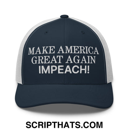 Make America Great Again MAGA Impeach! Embroidered Mesh Trucker Hat Navy White