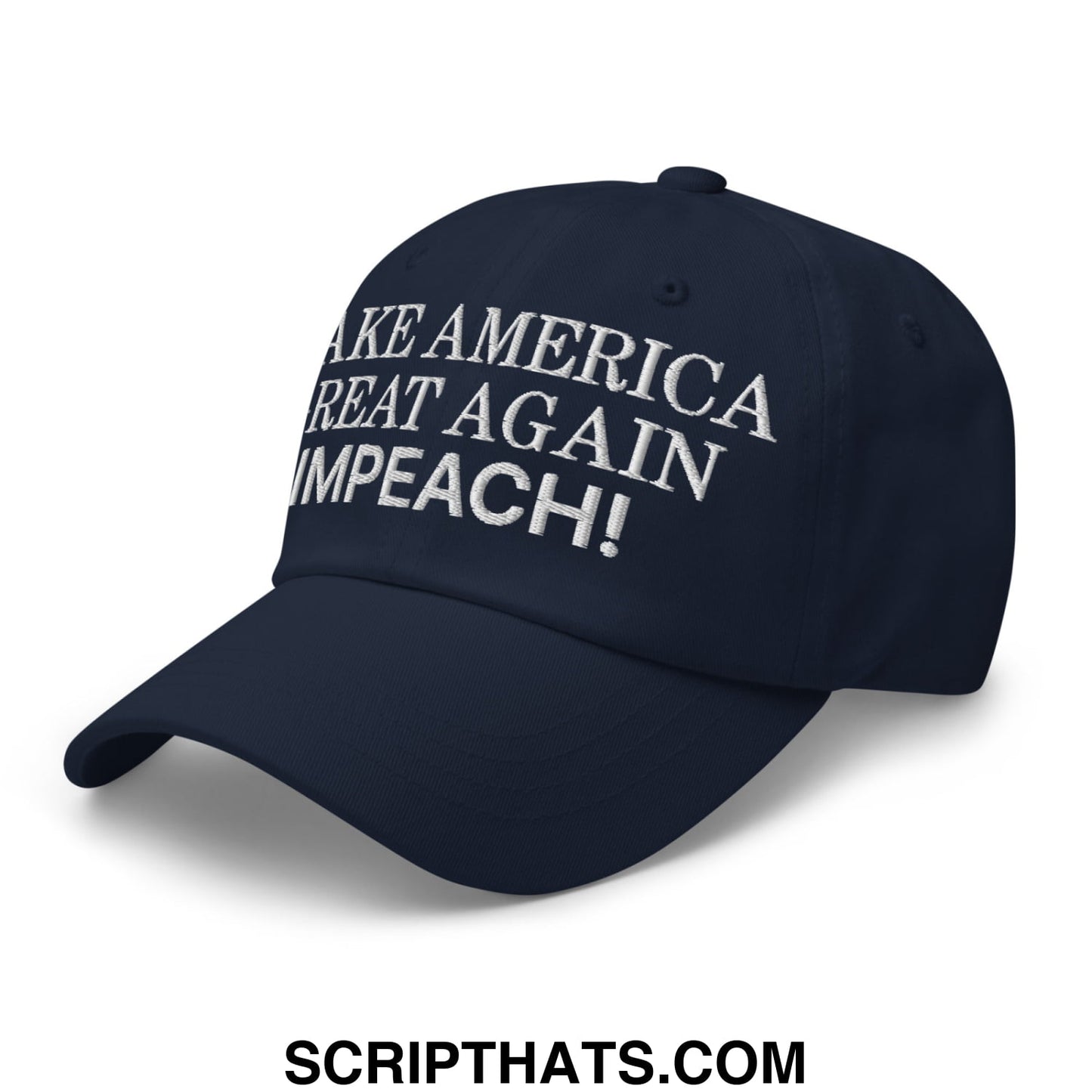 Make America Great Again MAGA Impeach! Embroidered Unstructured Dad Hat Navy