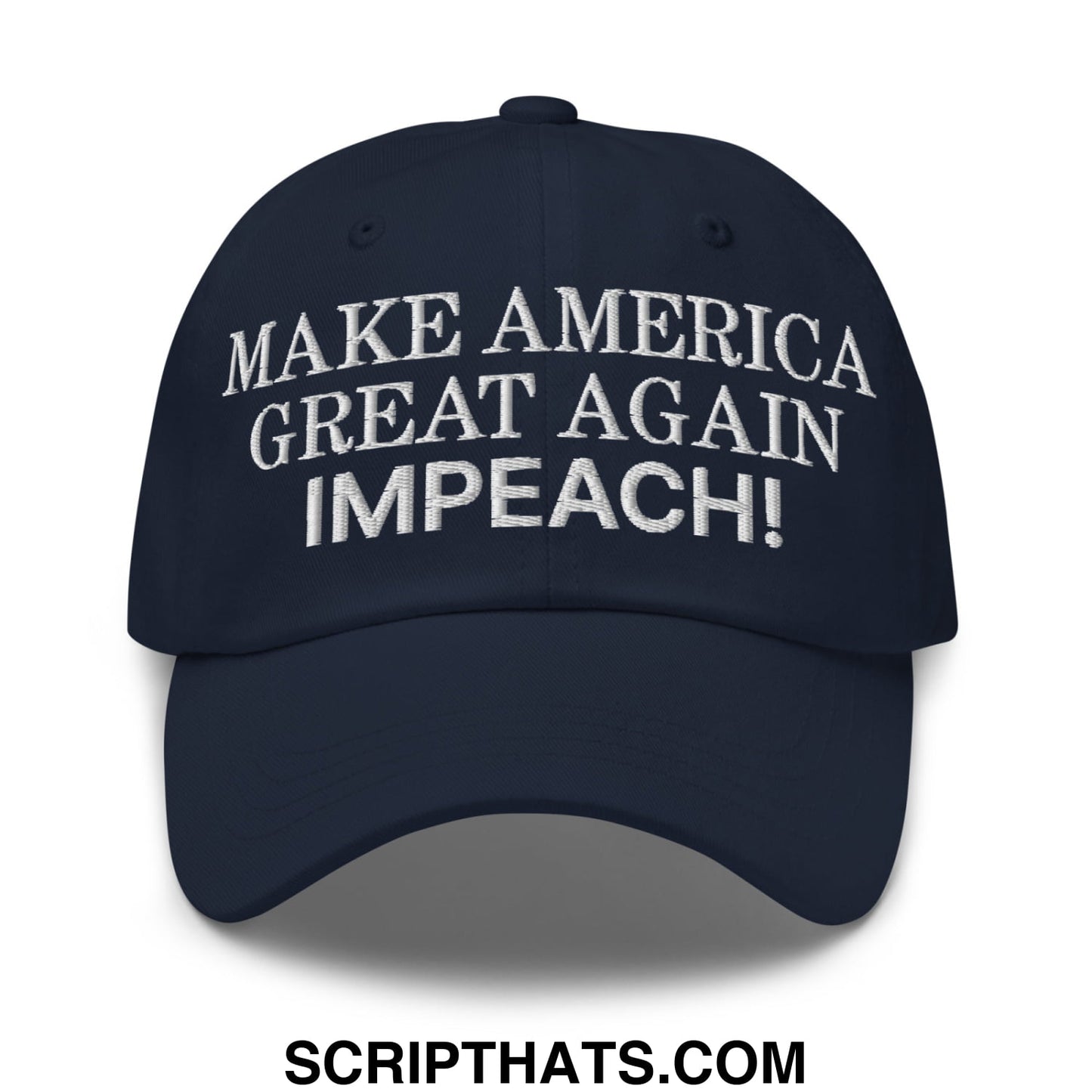 Make America Great Again MAGA Impeach! Embroidered Unstructured Dad Hat Navy