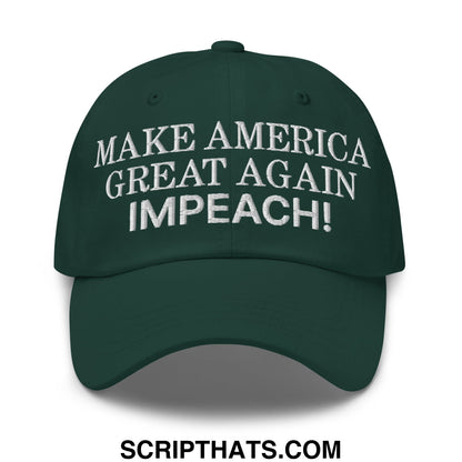 Make America Great Again MAGA Impeach! Embroidered Unstructured Dad Hat Spruce