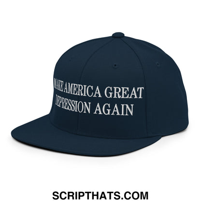Make America Great Depression Again Embroidered Flat Bill Brim Snapback Hat Dark Navy