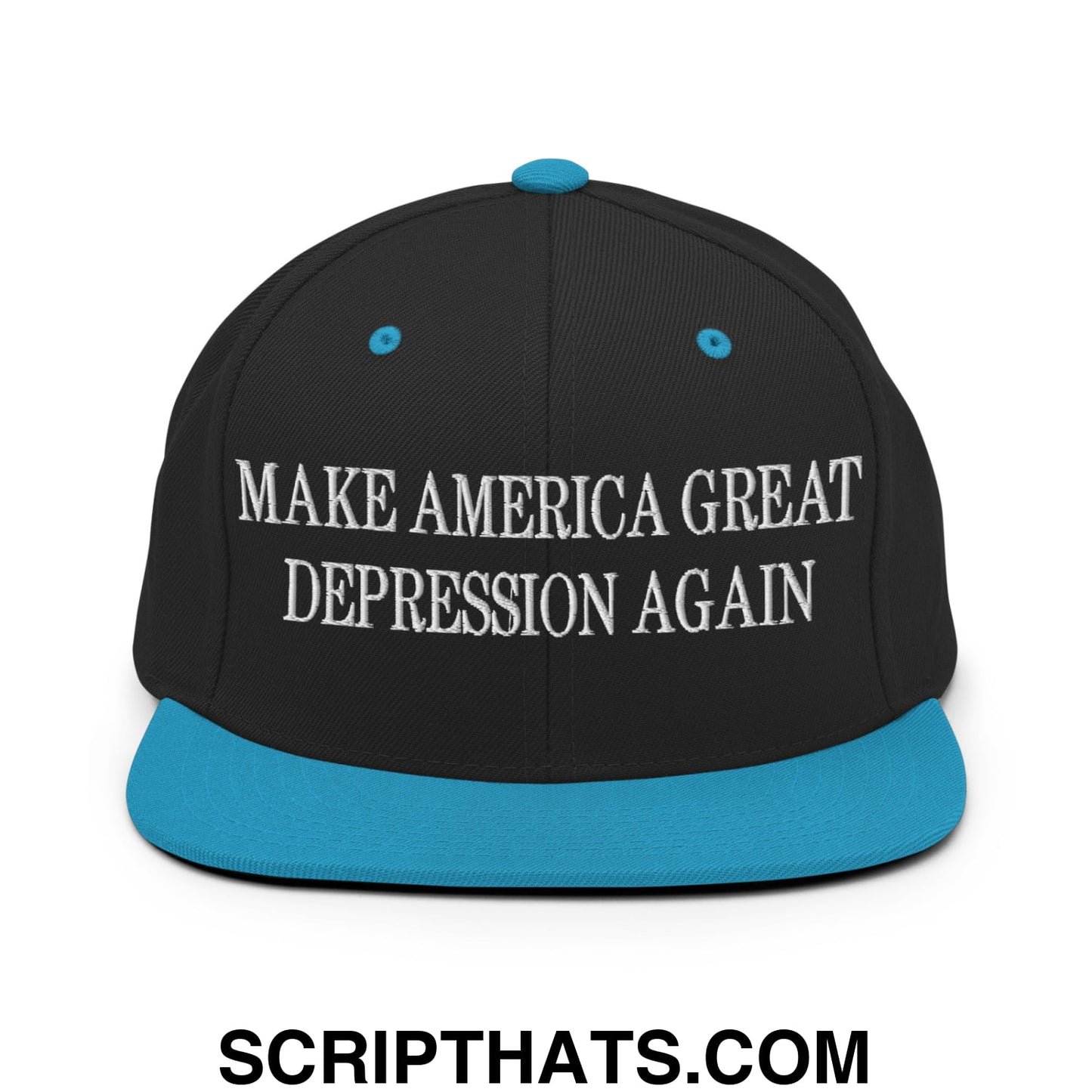 Make America Great Depression Again Embroidered Flat Bill Brim Snapback Hat Black Teal