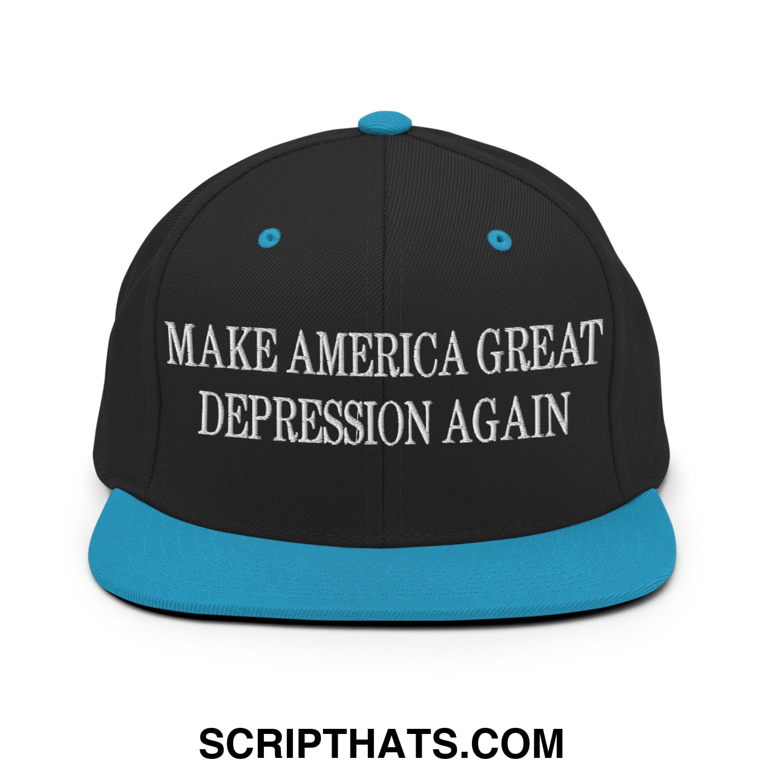 Make America Great Depression Again Embroidered Flat Bill Brim Snapback Hat Black Teal