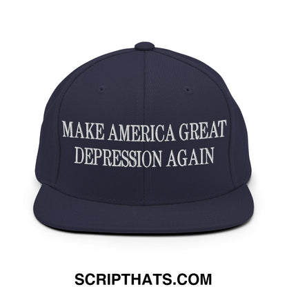 Make America Great Depression Again Embroidered Flat Bill Brim Snapback Hat Navy