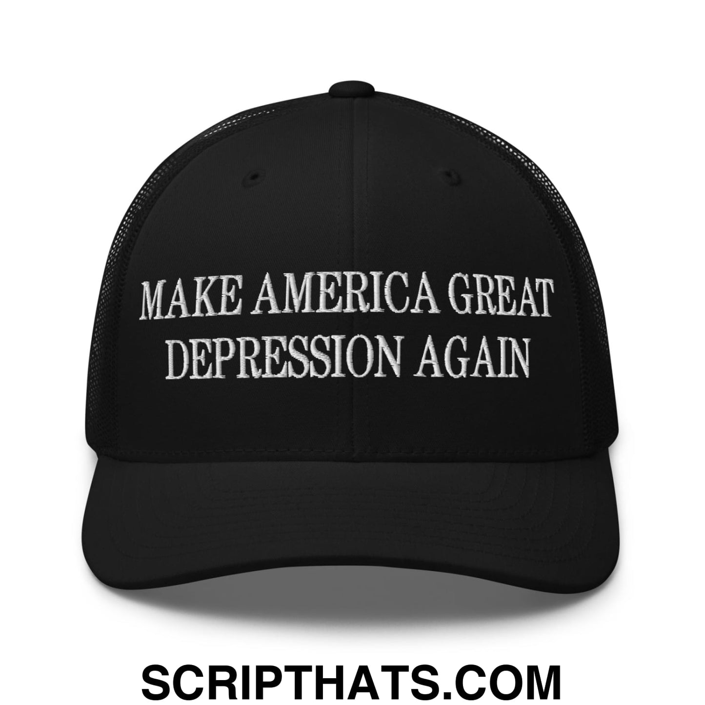 Make America Great Depression Again Embroidered Mesh Trucker Hat Black
