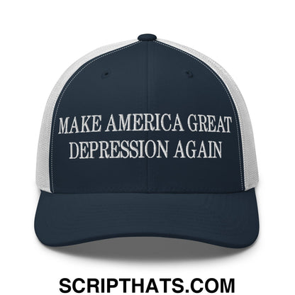 Make America Great Depression Again Embroidered Mesh Trucker Hat Navy White