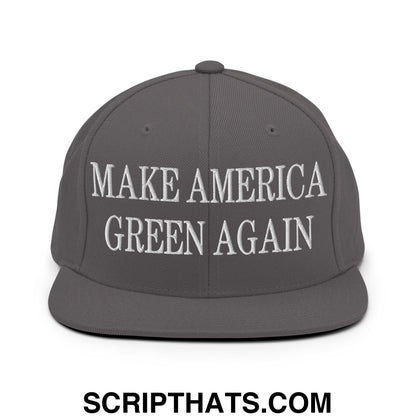 Gray snapback hat with white embroidered make america green again text and flat bill brim design