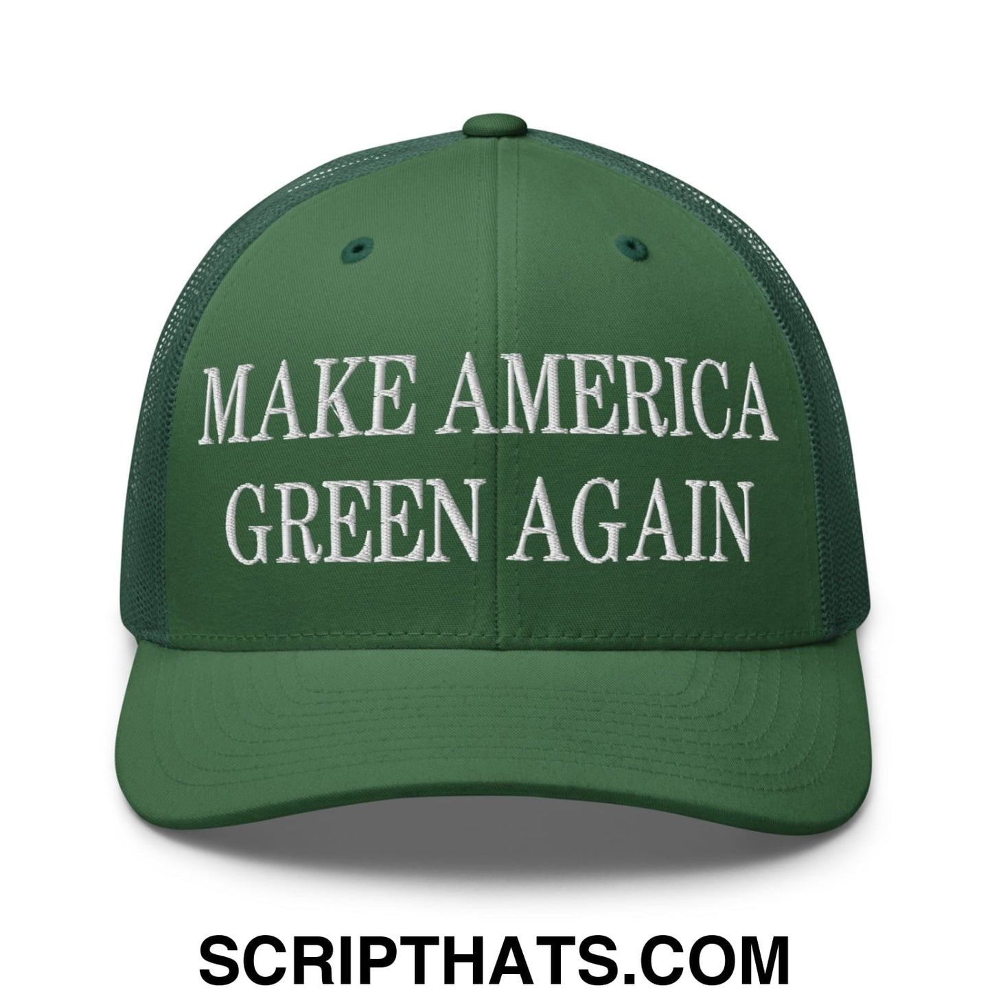 Dark green mesh trucker hat with white embroidered make America green again text on front panel