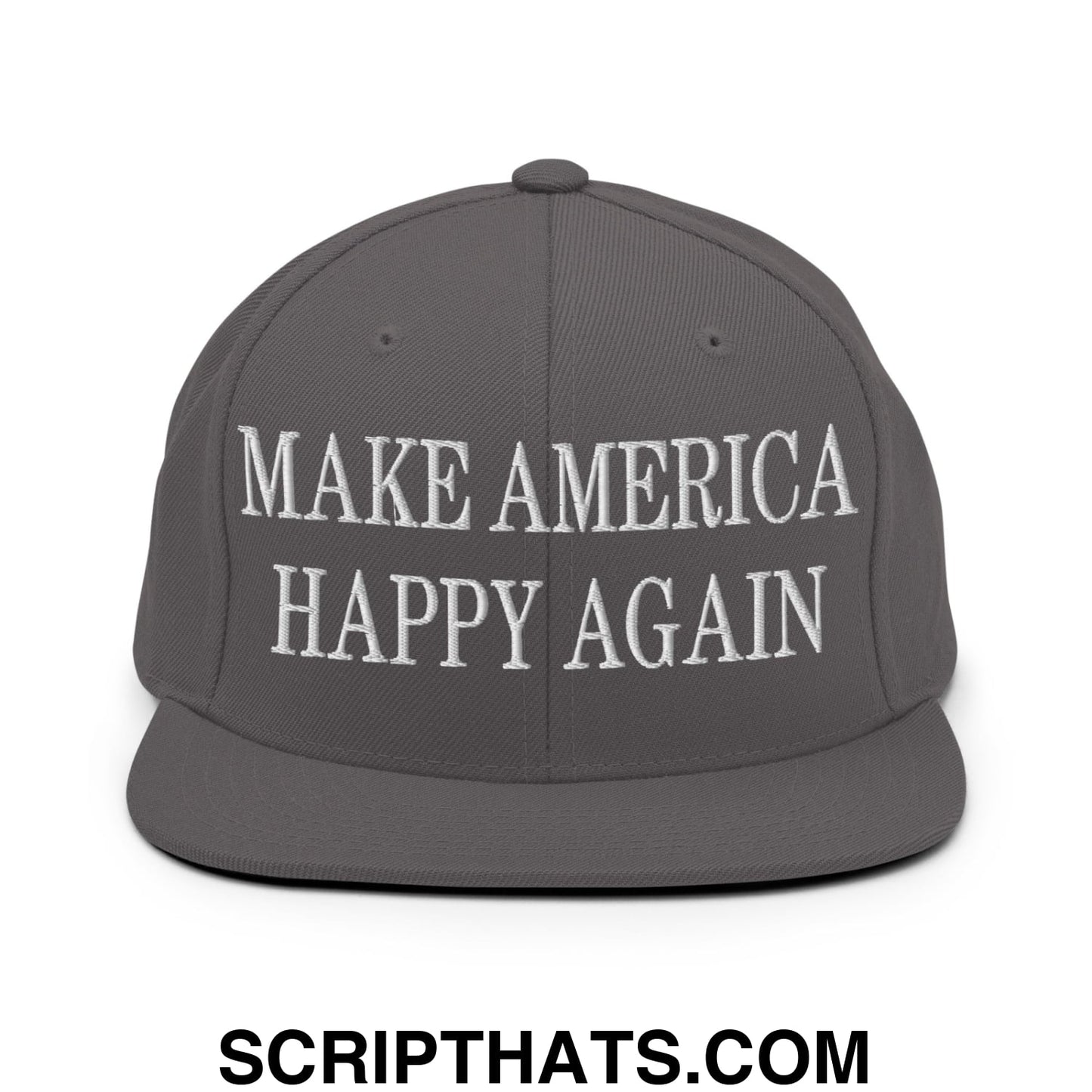 Gray snapback hat with white embroidered make america happy again text and flat bill brim design