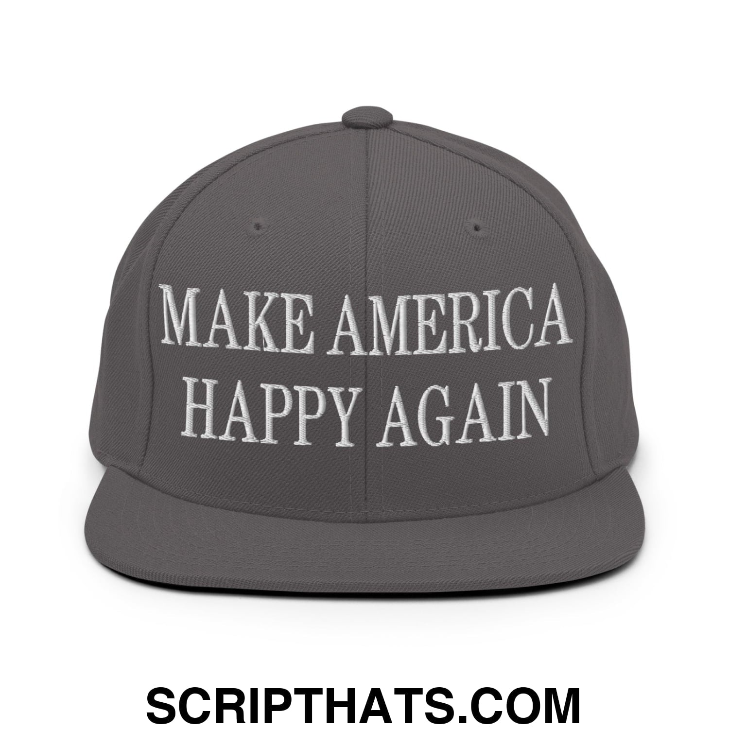Gray snapback hat with white embroidered make america happy again text and flat bill brim design