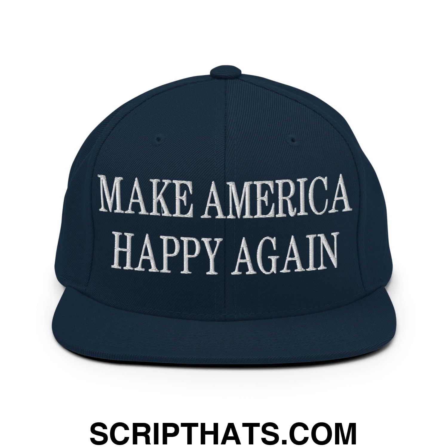Navy blue snapback hat with white embroidered make America happy again text and flat bill brim design
