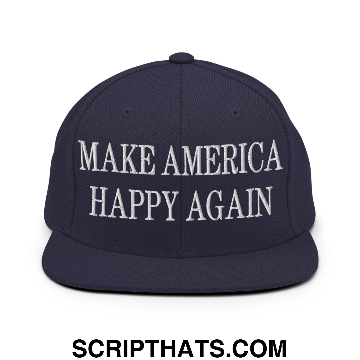 Navy blue snapback hat with white embroidered make America happy again text and flat bill brim design