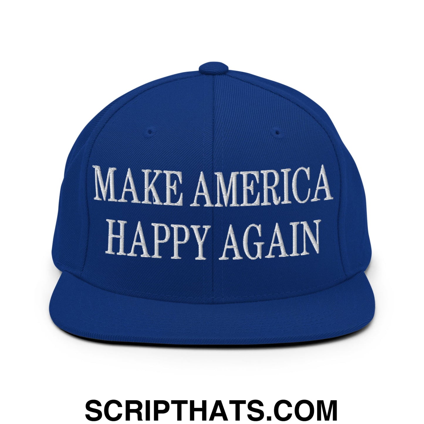 Royal blue snapback hat with white embroidered make america happy again text on flat bill brim