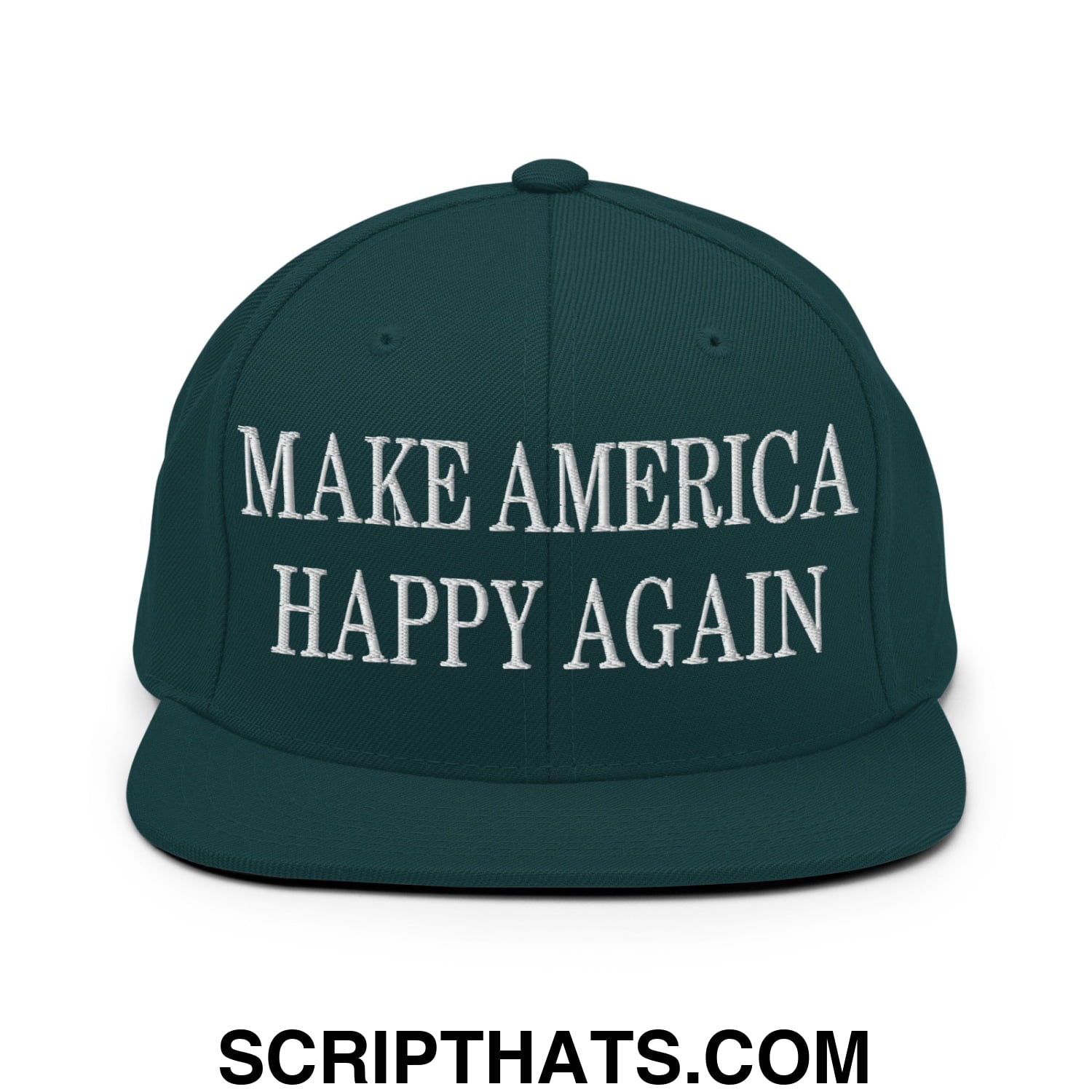 Dark green snapback cap with white embroidered text make america happy again and a flat bill brim design