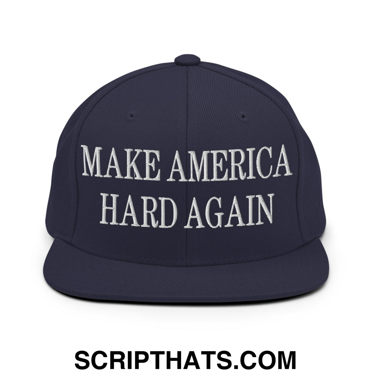 Navy blue snapback hat with white embroidered make america hard again text and flat bill brim design