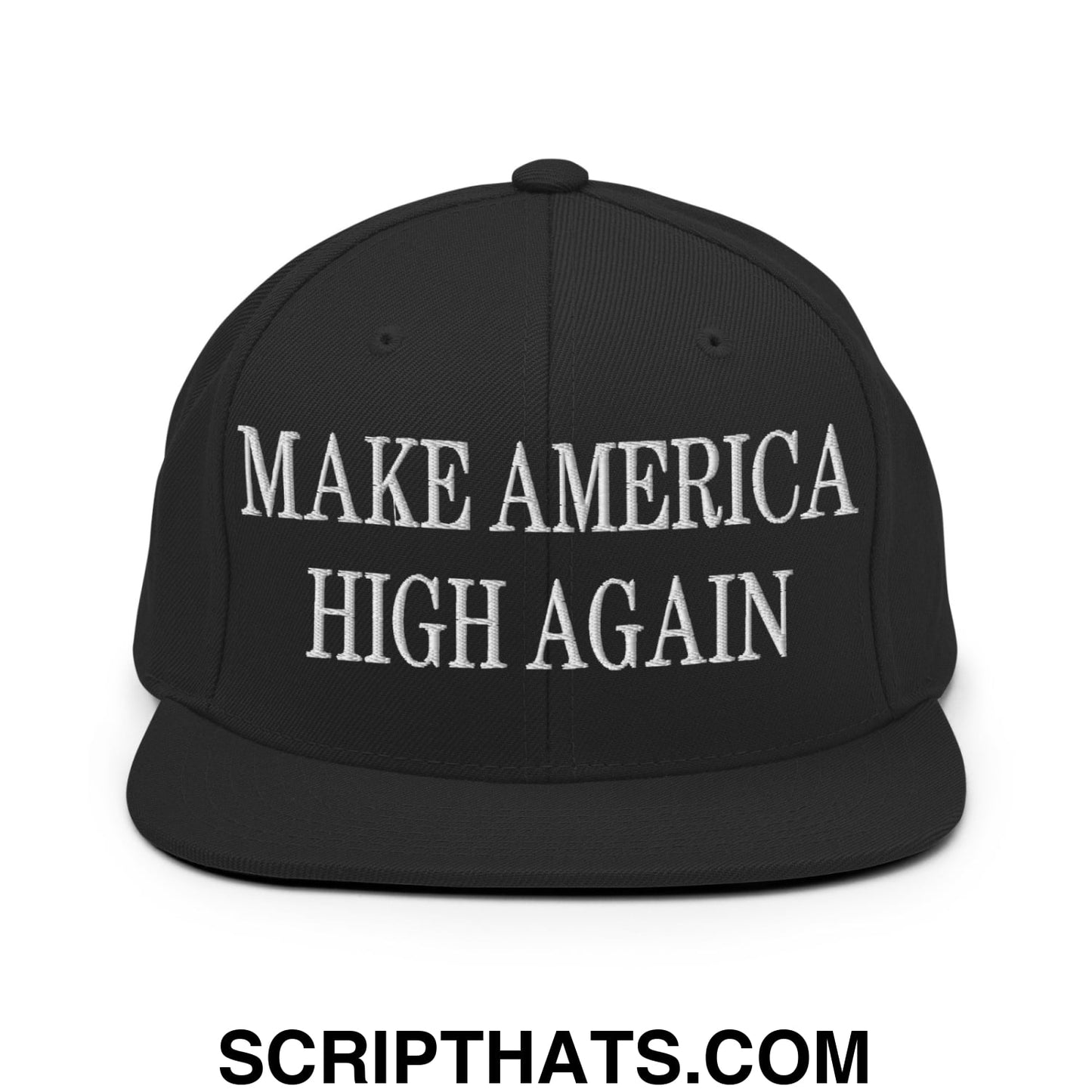 Black snapback cap with white embroidered make america high again text and flat bill brim design