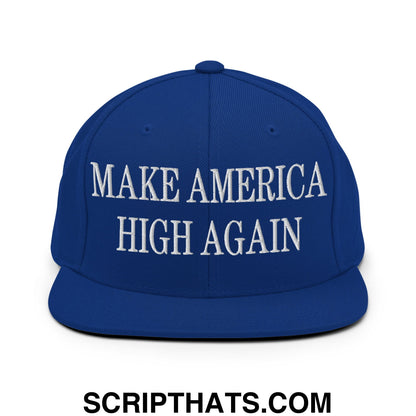 Royal blue snapback hat with white embroidered make America high again text and flat bill brim design