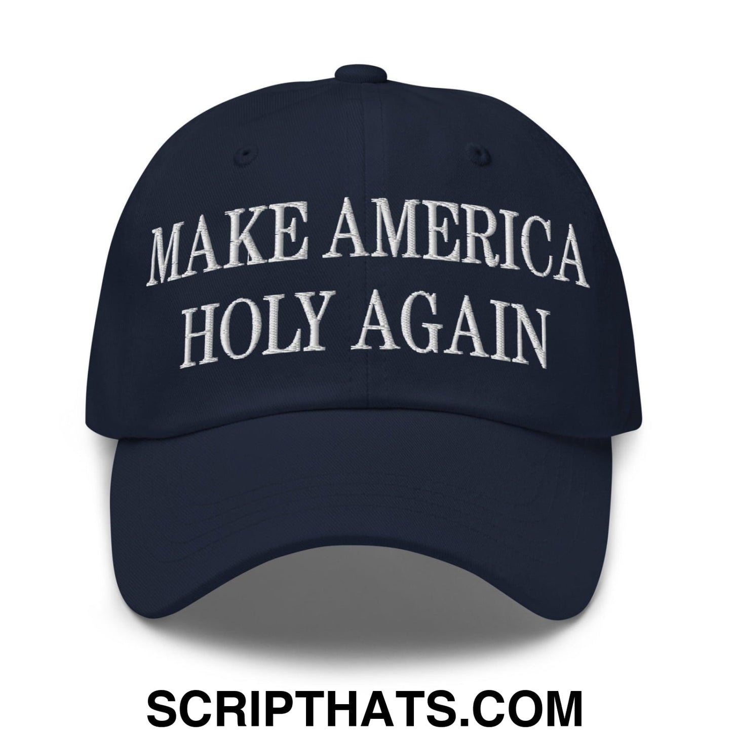 Make America Holy Again Embroidered Dad Hat Navy