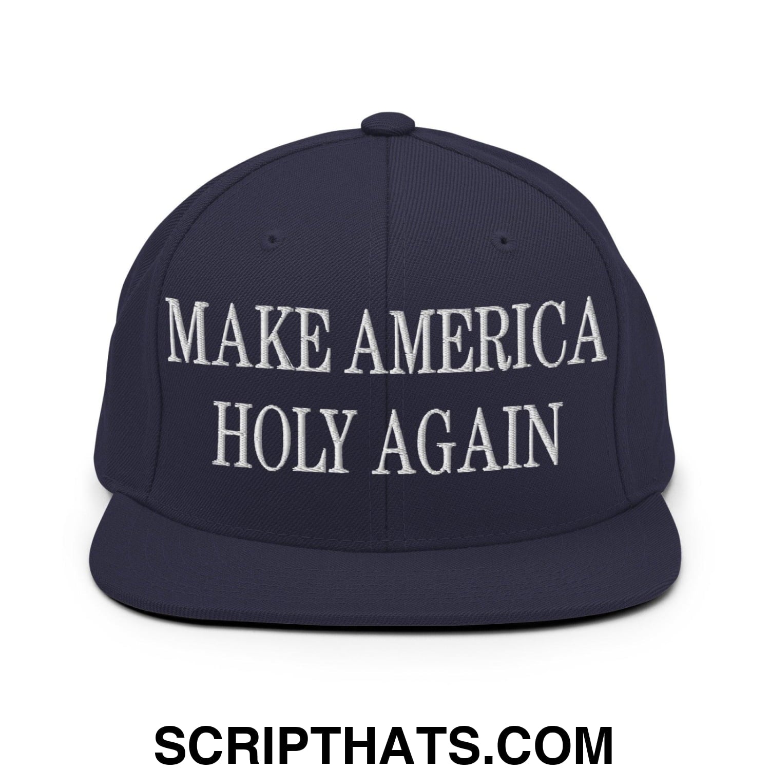 Make America Holy Again Embroidered Flat Bill Brim Snapback Hat Navy