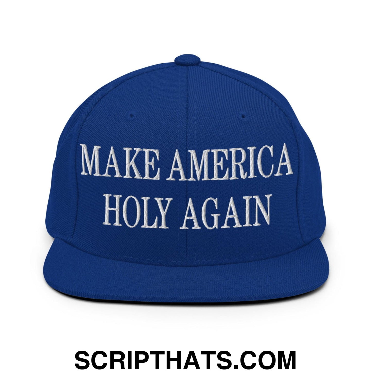 Make America Holy Again Embroidered Flat Bill Brim Snapback Hat Royal Blue