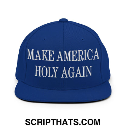 Make America Holy Again Embroidered Flat Bill Brim Snapback Hat Royal Blue