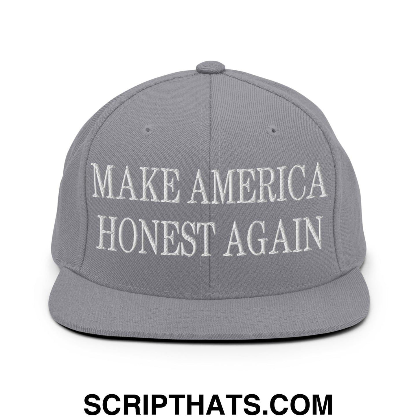 Gray snapback cap with white embroidered make America honest again text and flat bill brim design
