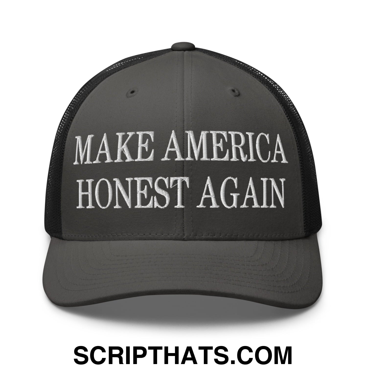 Dark gray embroidered mesh trucker hat with white make america honest again text on the front panel