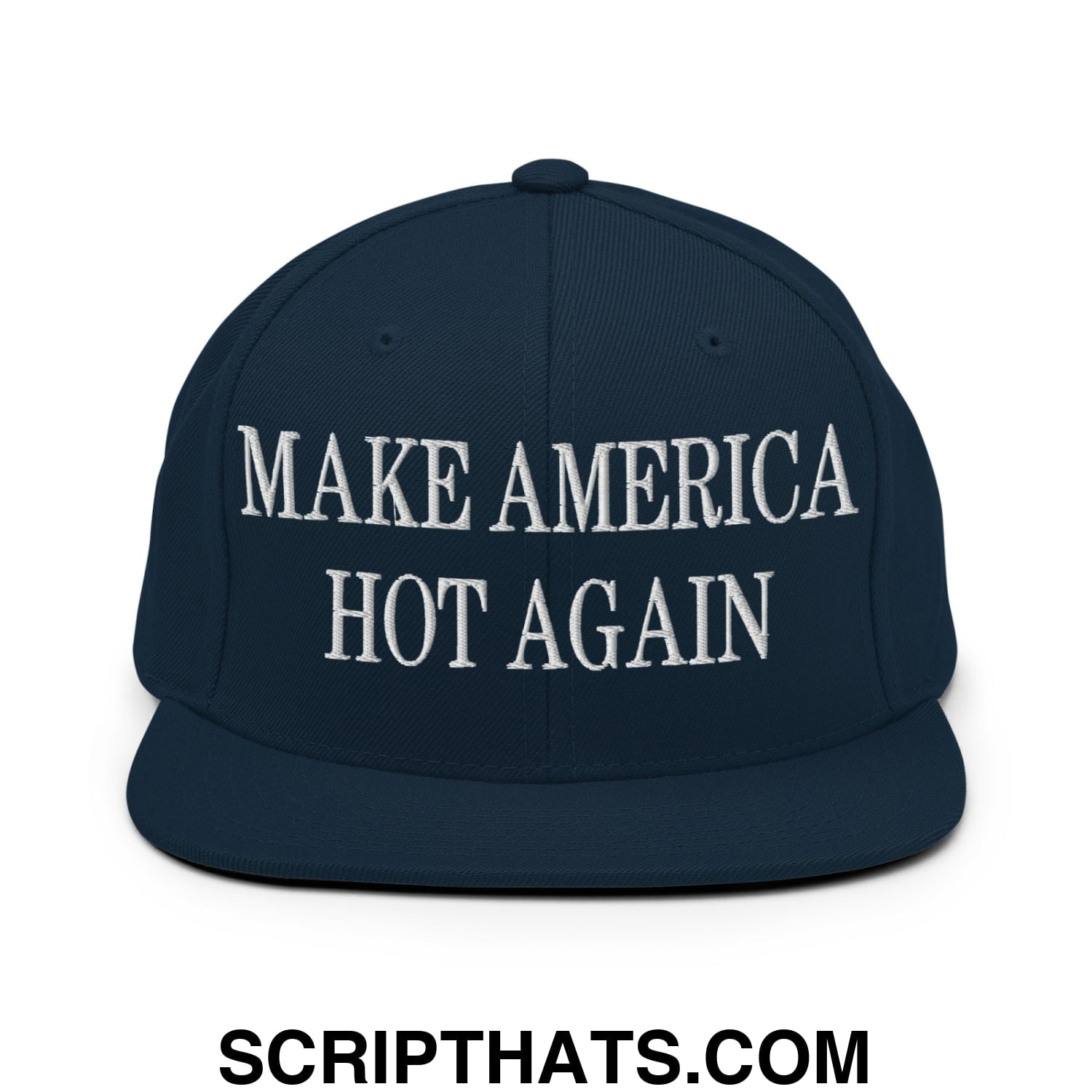Navy blue snapback hat with flat bill brim featuring white embroidered make america hot again text