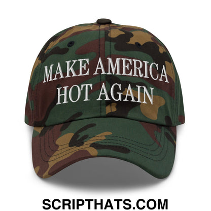 A camouflage unstructured dad hat with white embroidered text reading make america hot again